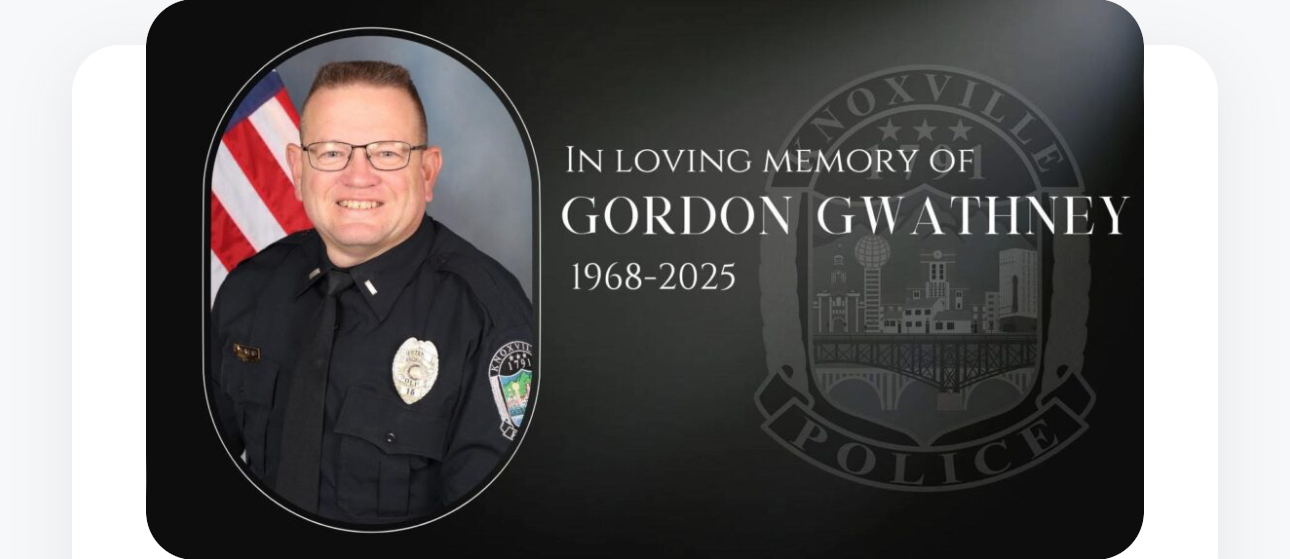 Knoxville, Tennessee — The Knoxville Police Department and Community Mourn the Loss of Lieutenant Gordon Gwathney